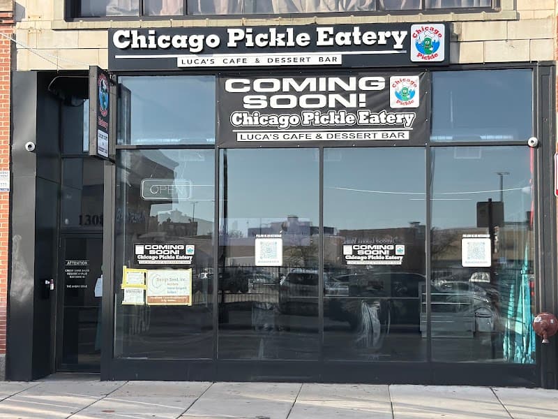 Chicago Pickle Eatery / Luca’s Cafe & Dessert Bar